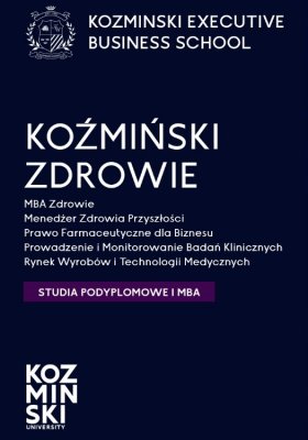 Dzień Otwarty Akademii Leona Koźmińskiego | Studia podyplomowe: Rynek Wyrobów i Technologii Medycznych