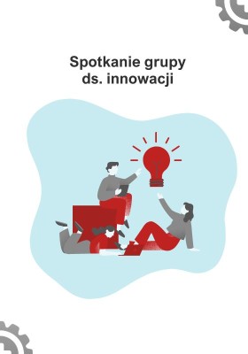 Spotkanie grupy ds. innowacji