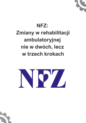 NFZ: Zmiany w rehabilitacji ambulatoryjnej