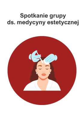 Spotkanie grupy projektowej ds. medycyny estetycznej
