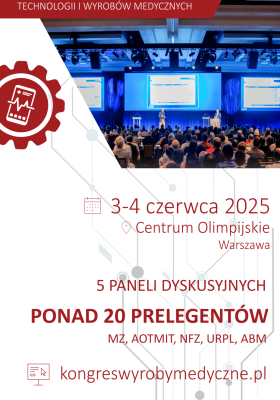 Portal „Co w Zdrowiu” objął patronatem medialnym  I Kongres Technologii i Wyrobów Medycznych