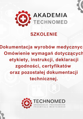 Akademia Technomed – szkolenie „Dokumentacja wyrobów medycznych”