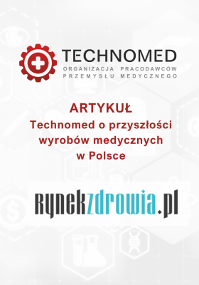 Wyroby medyczne na zlecenie – głos Technomed w rozmowie z Rynkiem Zdrowia