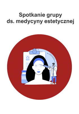 Spotkanie grupy ds. medycyny estetycznej