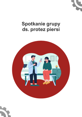 Spotkanie grupy ds. protez piersi