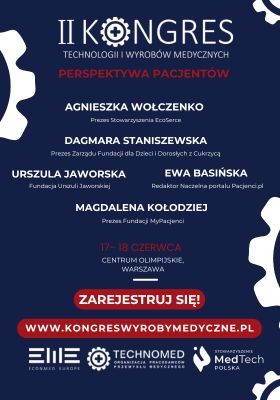Perspektywa pacjentów jednym z tematów II Kongresu Wyrobów Medycznych i Technologii
