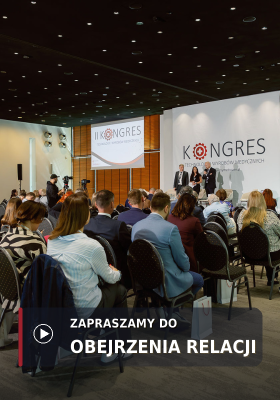 Zobacz relację z II Kongresu Wyrobów Medycznych i Technologii