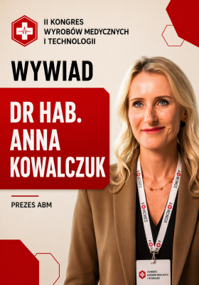 Od pomysłu do pacjenta - dlaczego innowacje potrzebują pełnej ścieżki wdrożenia? Wywiad z dr hab. Anna Kowalczuk