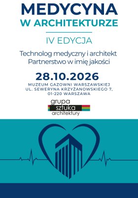 OPPM Technomed partnerem honorowym IV edycji konferencji „Medycyna w Architekturze”