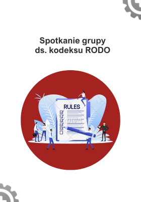 Podsumowanie spotkania grupy ds. RODO