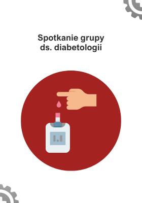 Podsumowanie spotkania grupy ds. diabetologii